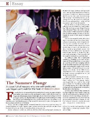 Desert Companion is a cultural magazine for southern Nevada that includes Rebecca's cultural essays and feature stories. 